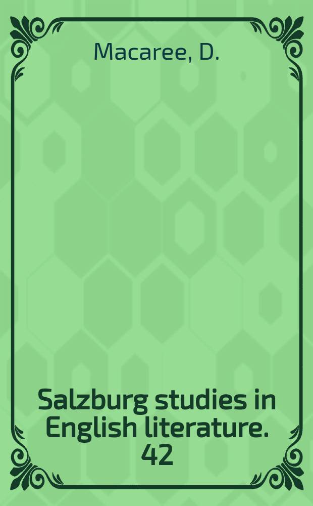Salzburg studies in English literature. 42 : Daniel Defoe and the Jacobite movement
