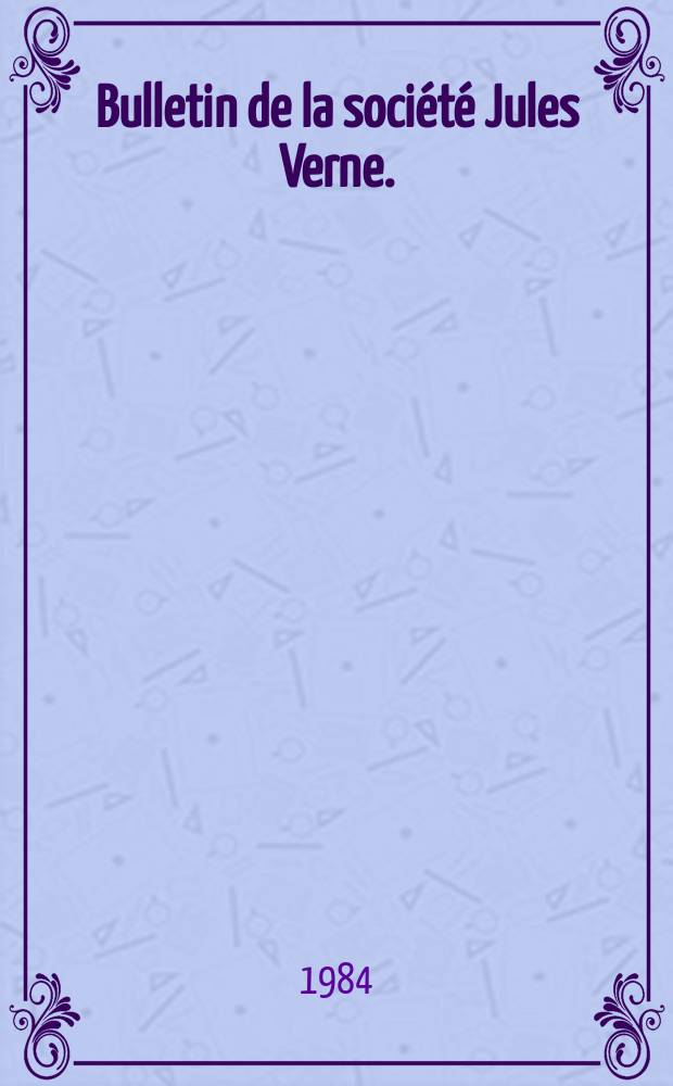 Bulletin de la société Jules Verne. (Spécial lettres № 2)