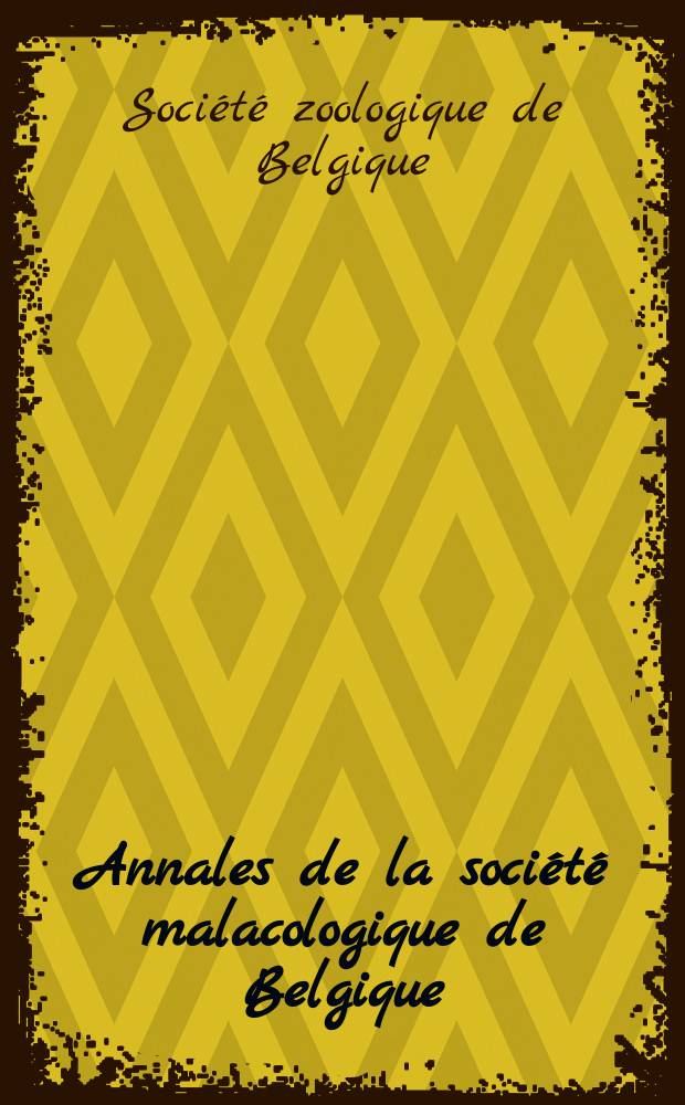 Annales de la société malacologique de Belgique