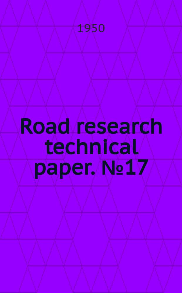 Road research technical paper. №17 : The Compaction of soil