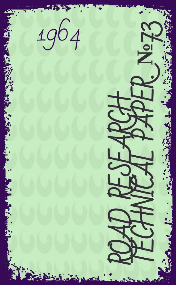 Road research technical paper. №73 : Dipped headlights campaigns in 1963-1964