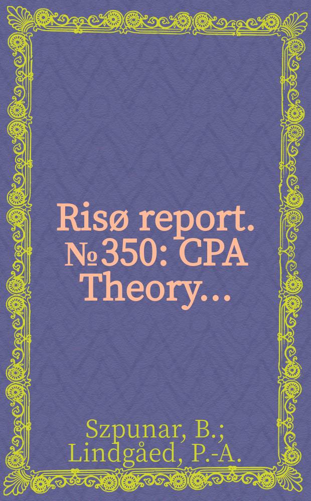 Risø report. №350 : CPA Theory ...