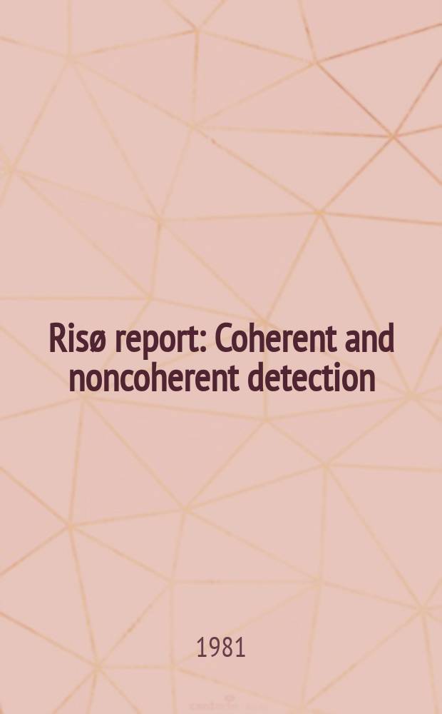 Risø report : Coherent and noncoherent detection