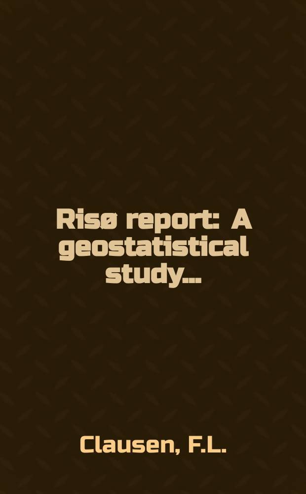 Risø report : A geostatistical study ...