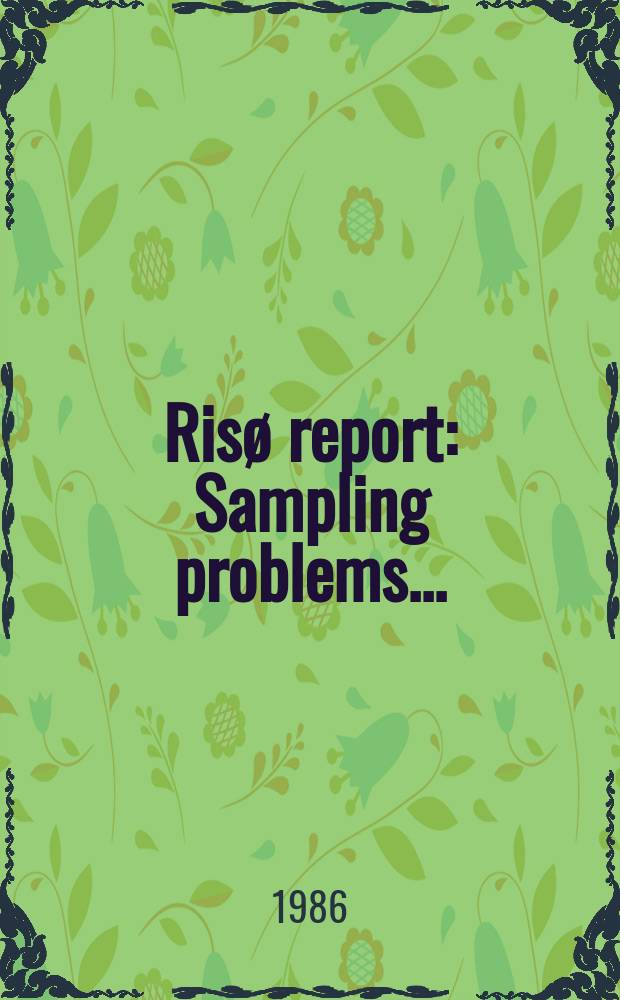 Risø report : Sampling problems ...