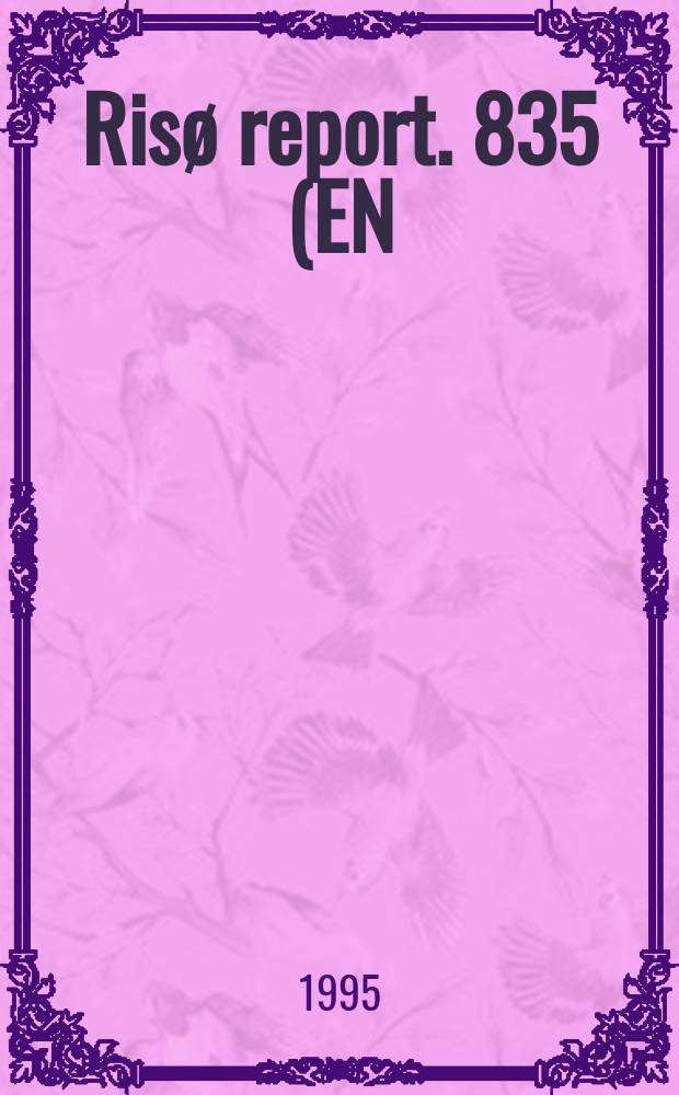 Risø report. 835(EN) : Numerical studies of unsteady