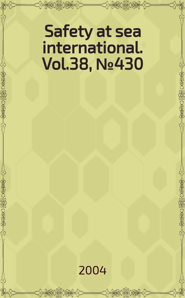 Safety at sea international. Vol.38, №430