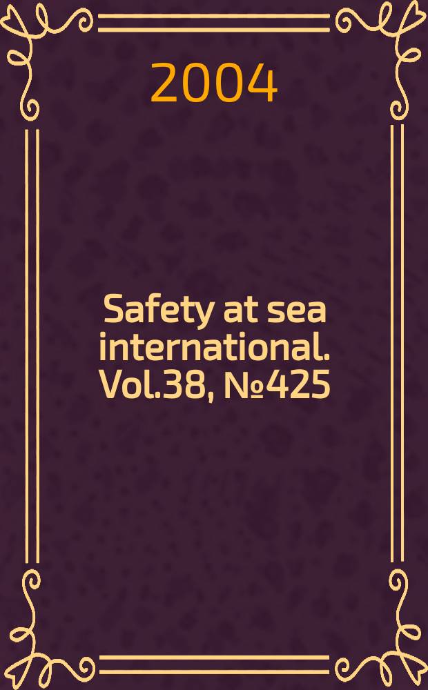 Safety at sea international. Vol.38, №425