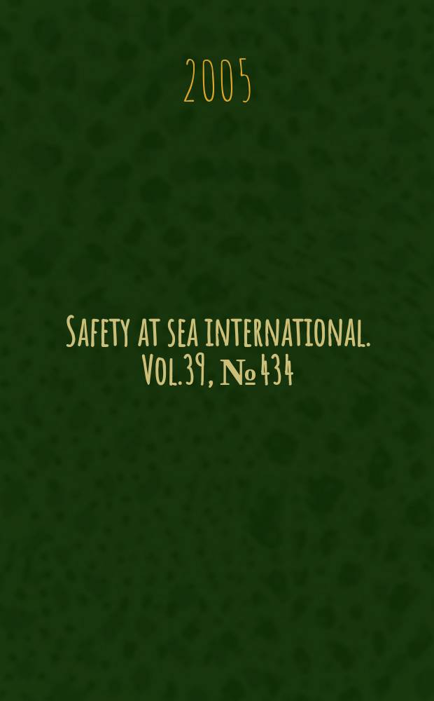 Safety at sea international. Vol.39, №434