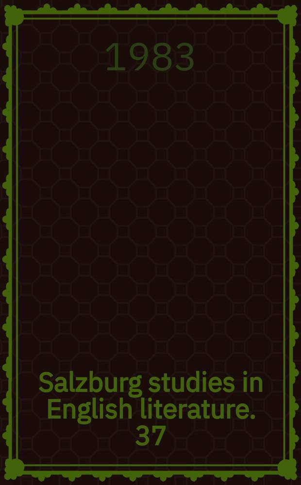 Salzburg studies in English literature. 37:2 : Theme, embodiment and structure...