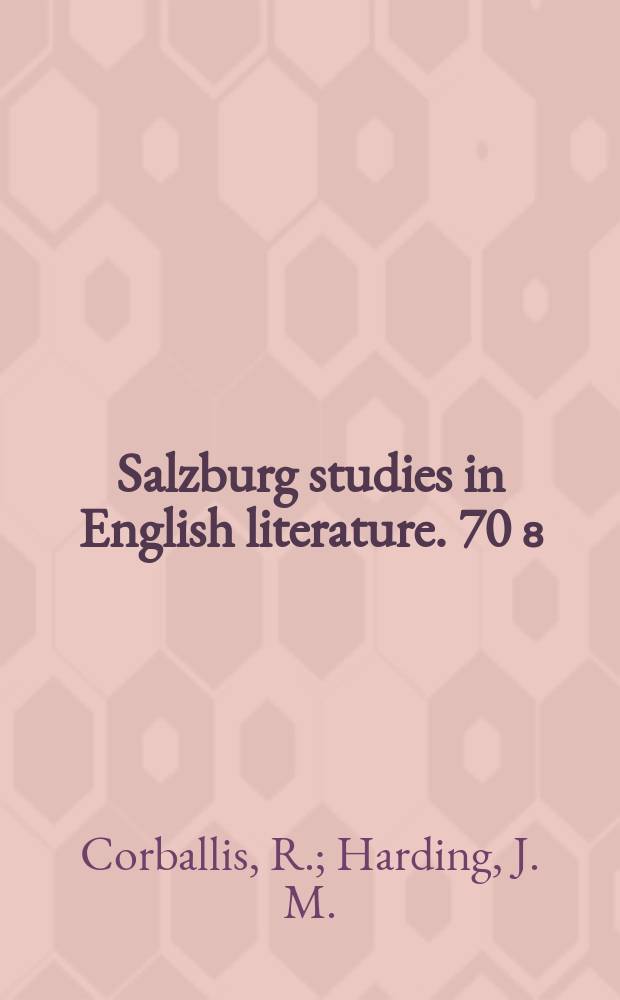 Salzburg studies in English literature. 70[₈] : A concordance to the...