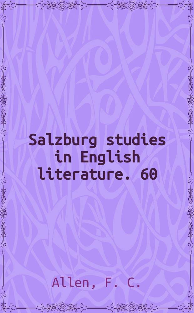Salzburg studies in English literature. 60 : A critical edition of Robert Browning's "Bishop..."