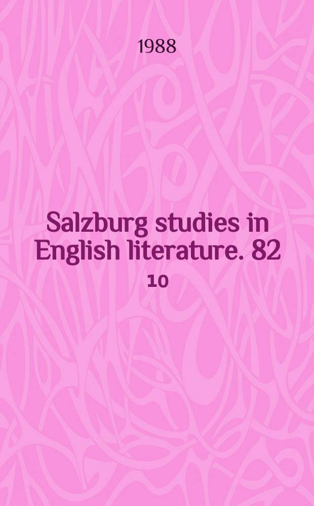 Salzburg studies in English literature. 82[₁₀] : A love's eye view