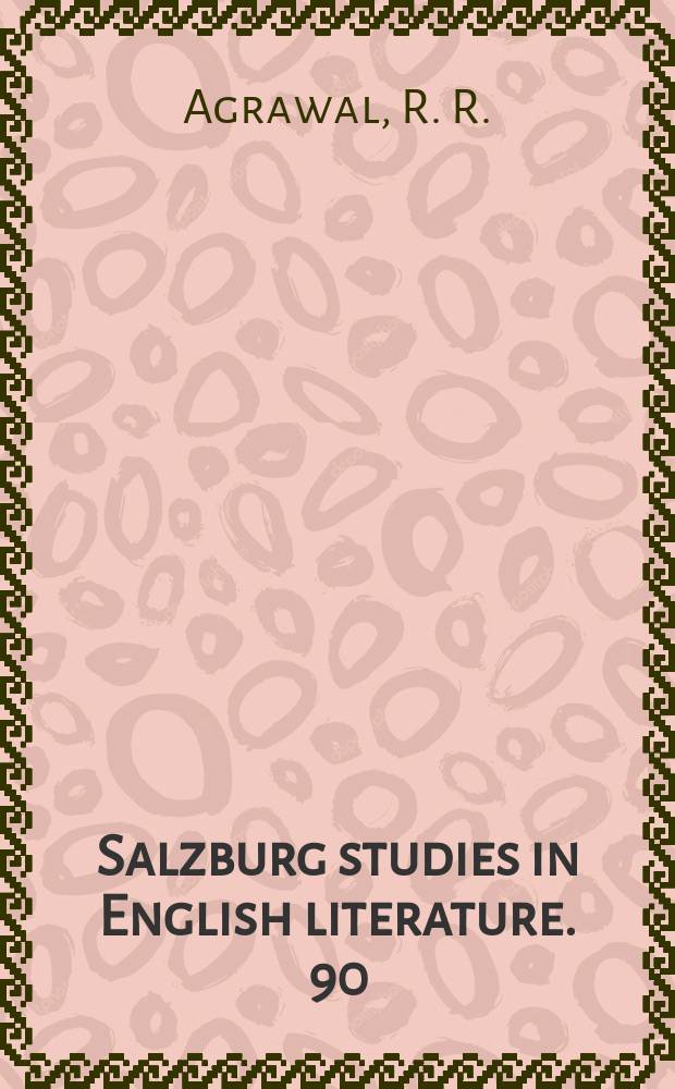 Salzburg studies in English literature. 90 : Tradition and experiment in the poetry...