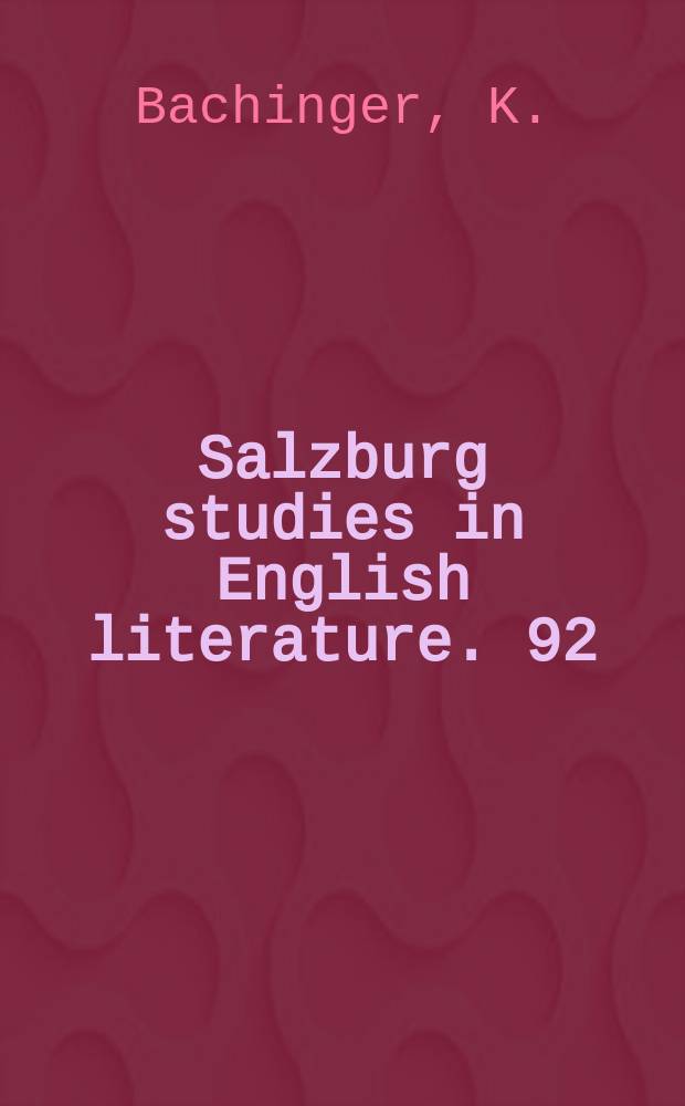 Salzburg studies in English literature. 92:2 : The multi-man genre and Poe's Byrons