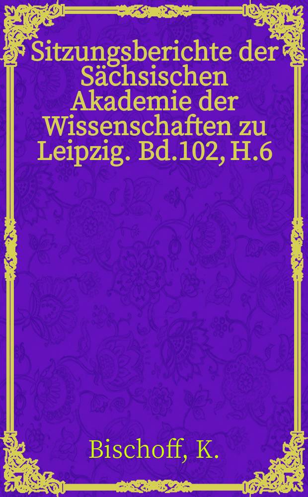 Sitzungsberichte der Sächsischen Akademie der Wissenschaften zu Leipzig. Bd.102, H.6 : Zur Geschichte des Niederdeutschen südlich der ik/ich - Linie zwischen Harz und Saale