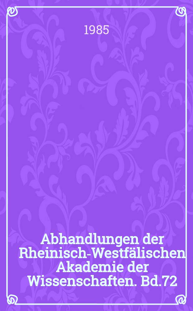 Abhandlungen der Rheinisch-Westfälischen Akademie der Wissenschaften. Bd.72 : Studien zur Ethnogenese