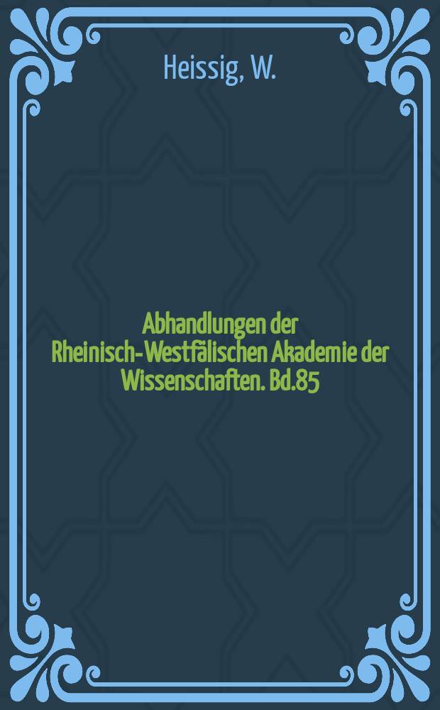 Abhandlungen der Rheinisch-Westfälischen Akademie der Wissenschaften. Bd.85 : Heldenmärchen versus Heldenepos?