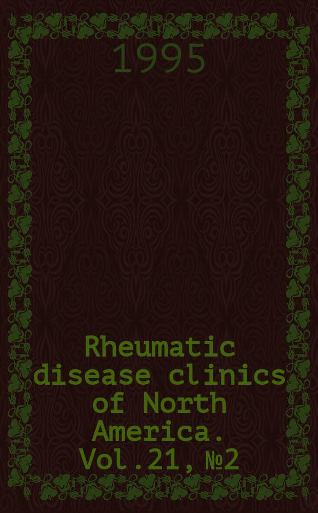 Rheumatic disease clinics of North America. Vol.21, №2 : Data collection and analysis