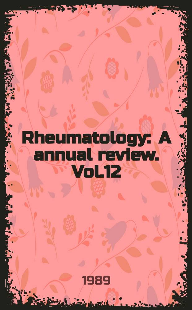 Rheumatology : A annual review. Vol.12 : Rheumatoid arthritis surgery of the shoulder