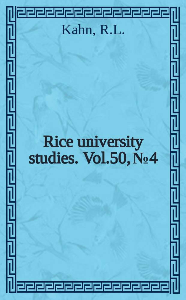 Rice university studies. Vol.50, №4 : Studies in German literature