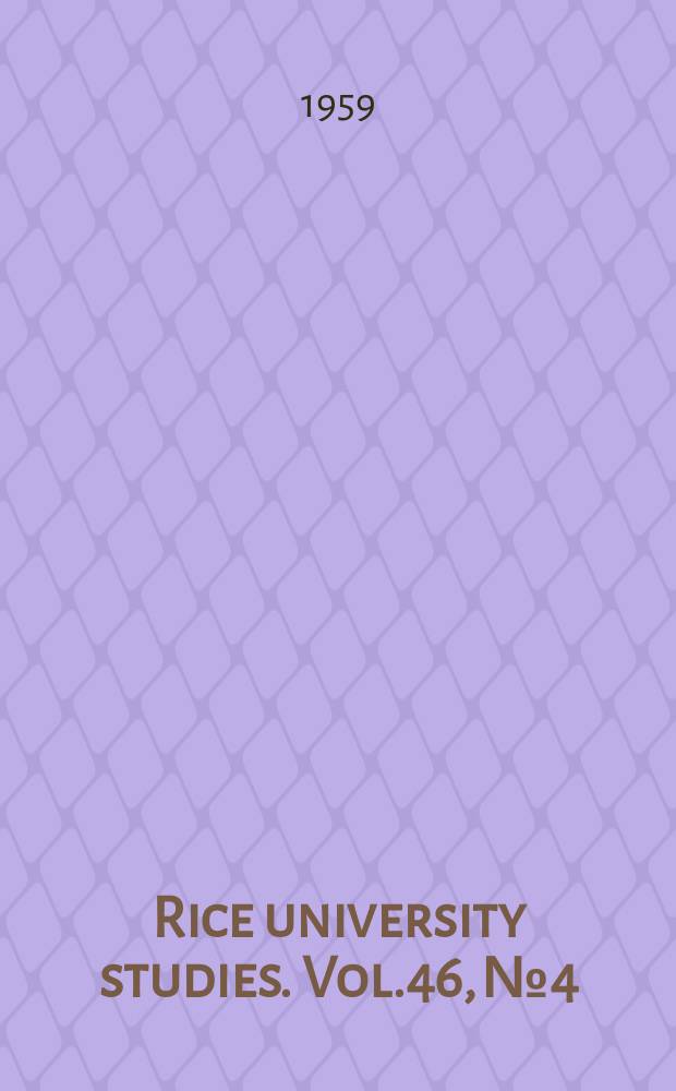 Rice university studies. Vol.46, №4 : Renaissance studies