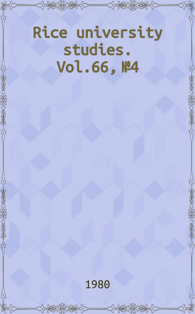 Rice university studies. Vol.66, №4 : Person and community in American philosophy