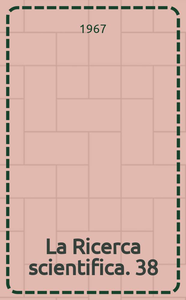 La Ricerca scientifica. 38 : Sottocommissione per le Lagune e gli Stagni Costieri