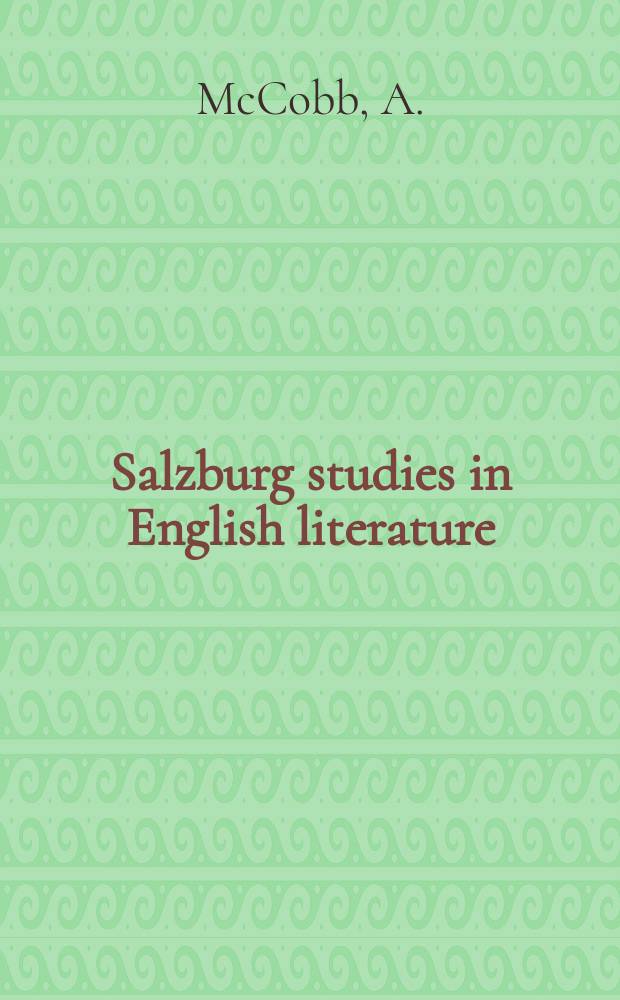 Salzburg studies in English literature : George Eliot's knowledge of German life...