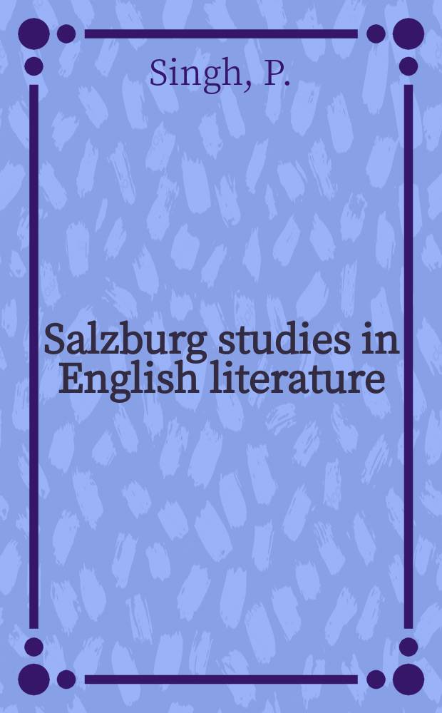Salzburg studies in English literature : Poets' vision of history