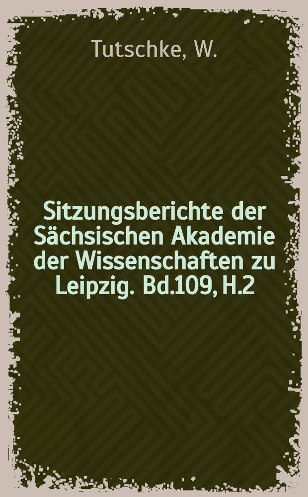 Sitzungsberichte der Sächsischen Akademie der Wissenschaften zu Leipzig. Bd.109, H.2 : Stammfunktionen komplexwertiger Funktionen