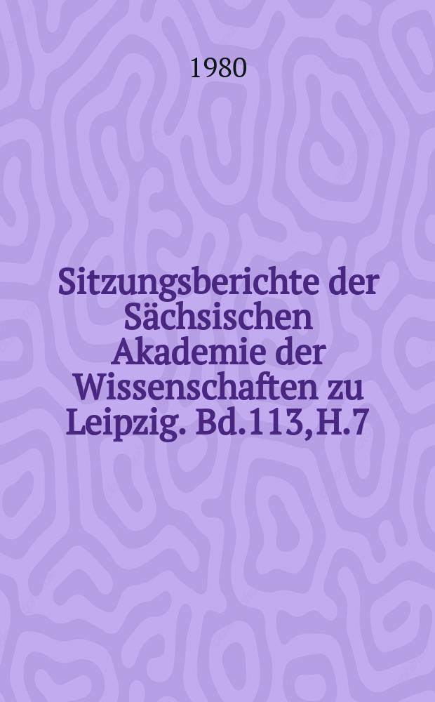 Sitzungsberichte der Sächsischen Akademie der Wissenschaften zu Leipzig. Bd.113, H.7 : Zur Sorption...