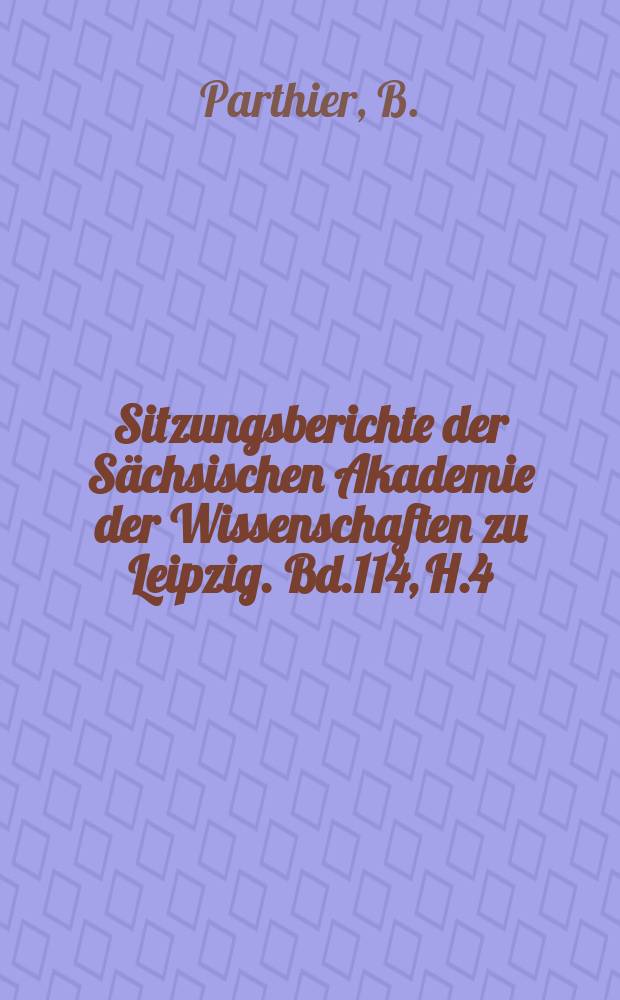 Sitzungsberichte der Sächsischen Akademie der Wissenschaften zu Leipzig. Bd.114, H.4 : Die zytologische Symbiose am Beispiel...