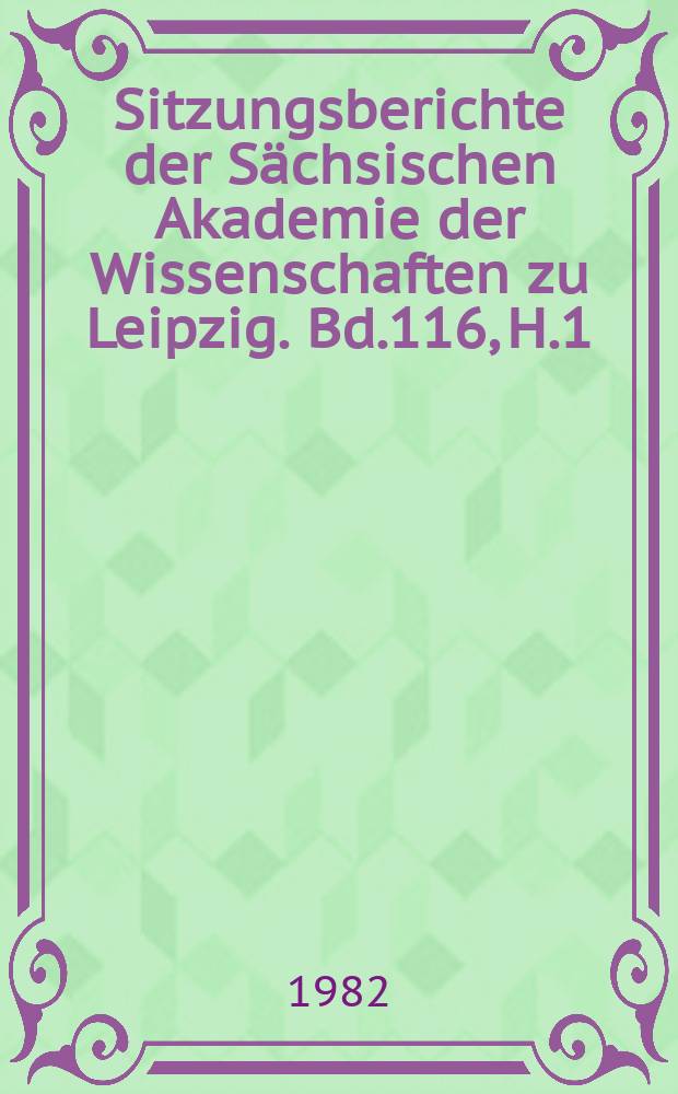 Sitzungsberichte der Sächsischen Akademie der Wissenschaften zu Leipzig. Bd.116, H.1 : Studien zum biologischen Alter
