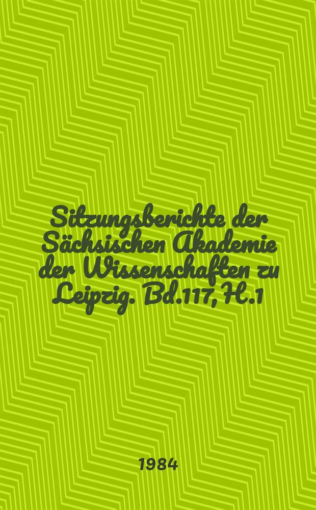 Sitzungsberichte der Sächsischen Akademie der Wissenschaften zu Leipzig. Bd.117, H.1 : Einige Aspekte zum...