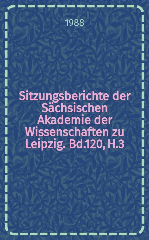 Sitzungsberichte der Sächsischen Akademie der Wissenschaften zu Leipzig. Bd.120, H.3 : Anfänge von systematischer Anatomie und Teratologie im alten Babylon