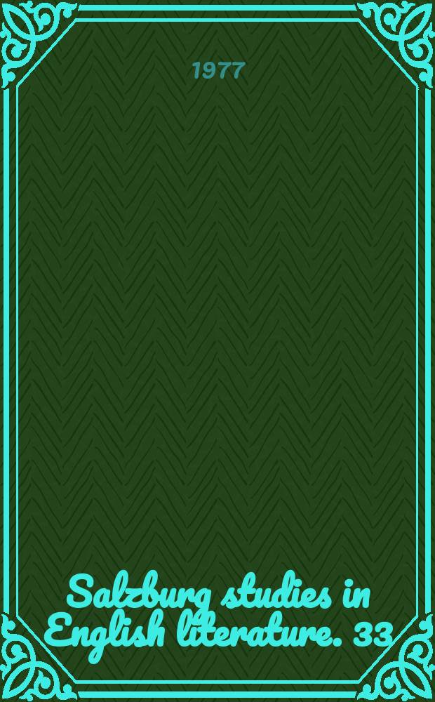 Salzburg studies in English literature. 33 : James Elroy Flecker