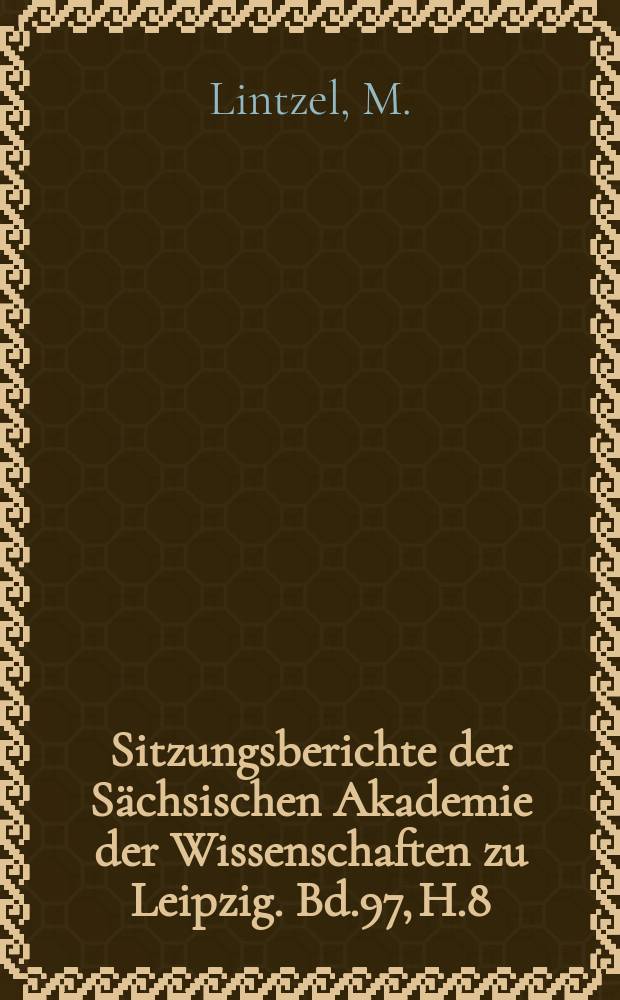 Sitzungsberichte der Sächsischen Akademie der Wissenschaften zu Leipzig. Bd.97, H.8 : Liebe und Tod bei Heinrich von Kleist
