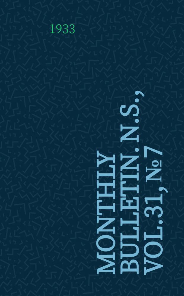 Monthly bulletin. N.S., Vol.31, №7