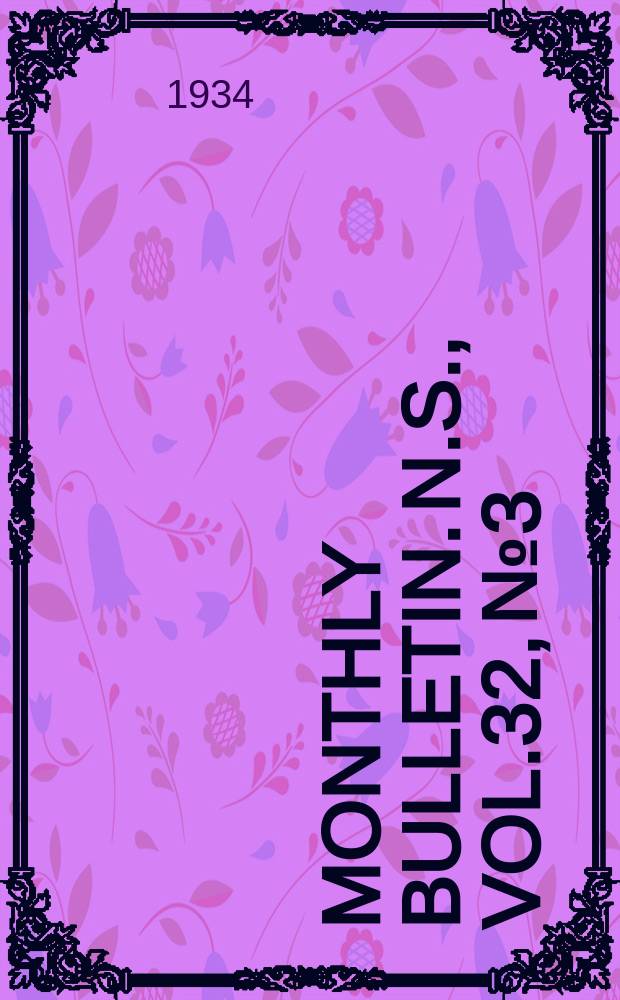 Monthly bulletin. N.S., Vol.32, №3/4