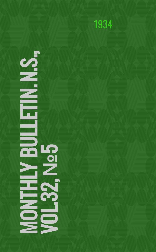 Monthly bulletin. N.S., Vol.32, №5/6