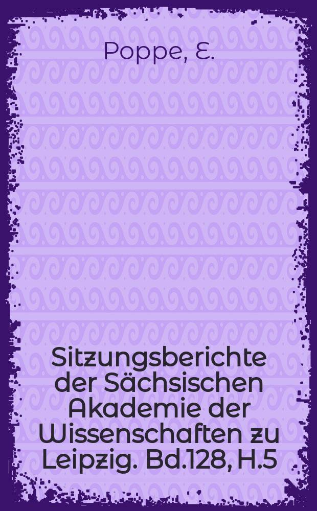 Sitzungsberichte der Sächsischen Akademie der Wissenschaften zu Leipzig. Bd.128, H.5 : Menschenrechte im Wandel