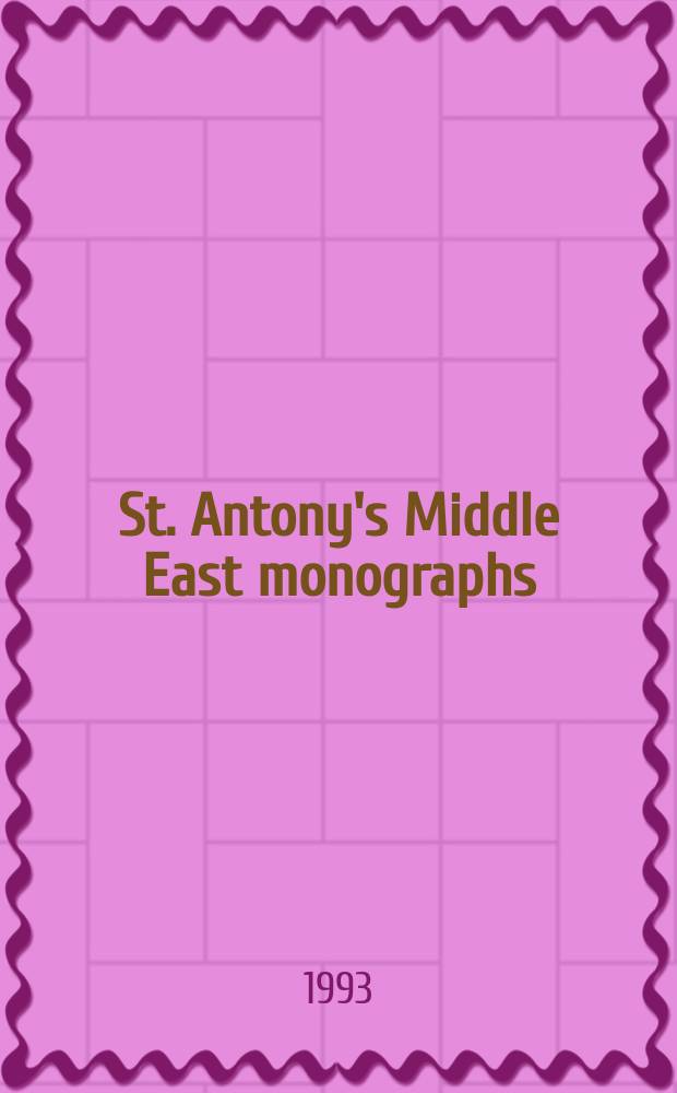 St. Antony's Middle East monographs : Publ. for the Middle East centre St. Antony's college. Oxford. Vol.29 : Iraq