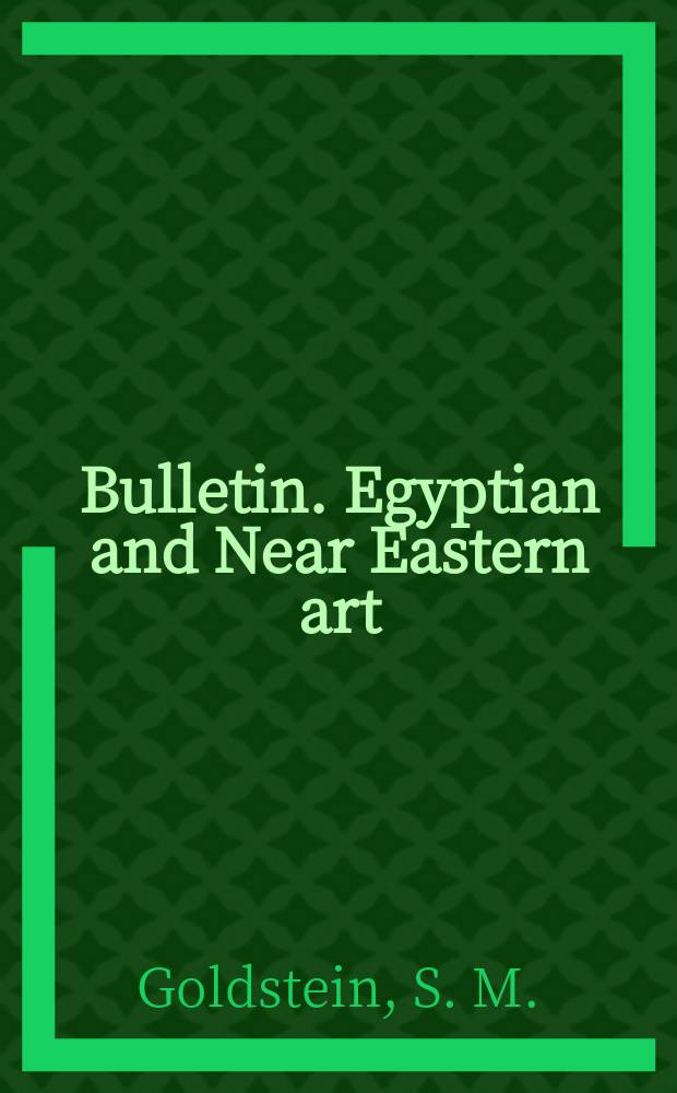 Bulletin. Egyptian and Near Eastern art