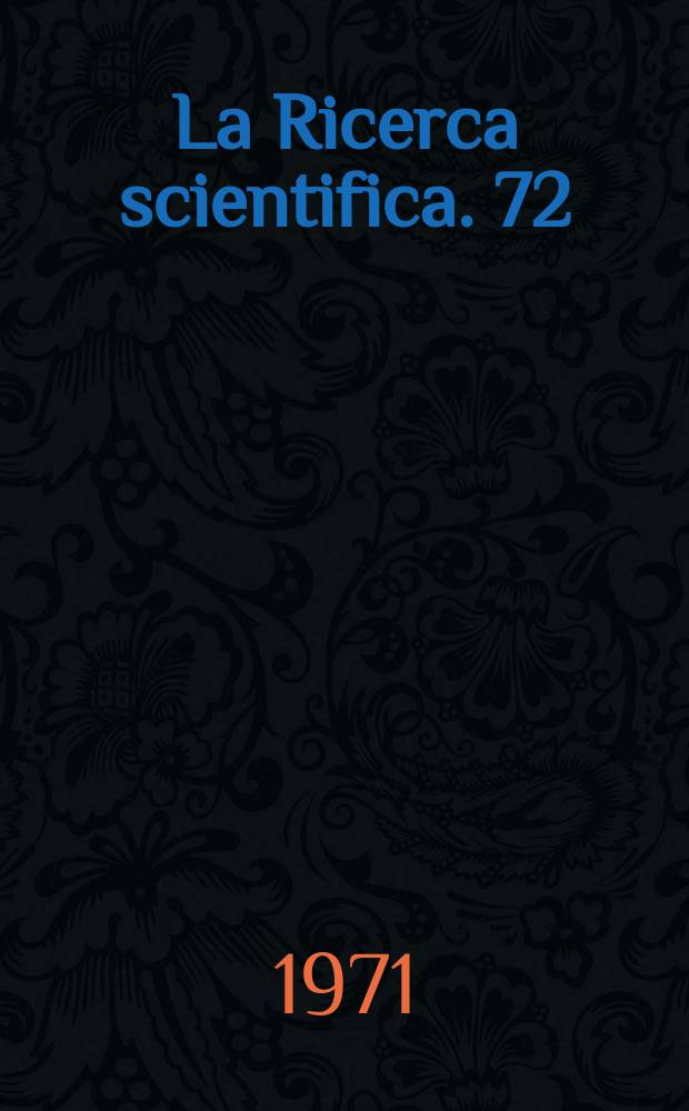 La Ricerca scientifica. 72 : Le ceramiche ospedaliere