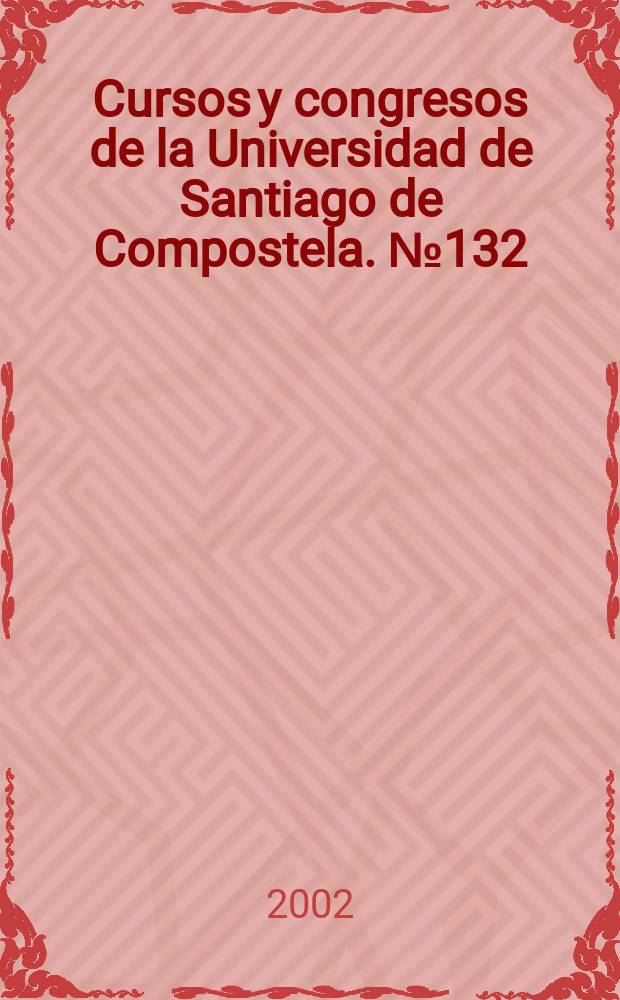 Cursos y congresos de la Universidad de Santiago de Compostela. №132 : Studies in contrastive linguistics