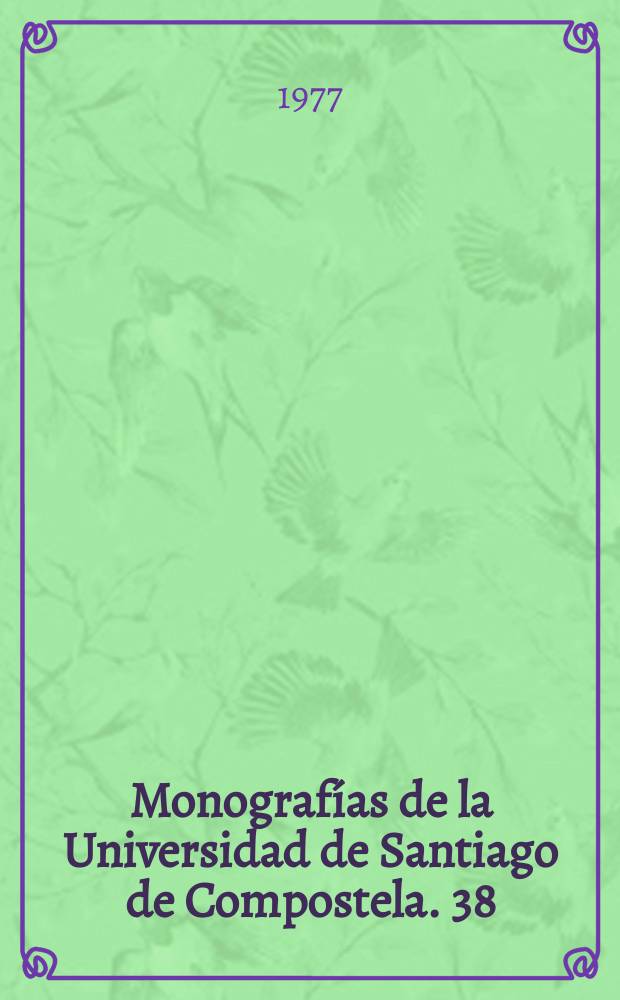 Monografías de la Universidad de Santiago de Compostela. 38 : Las garantias reales...
