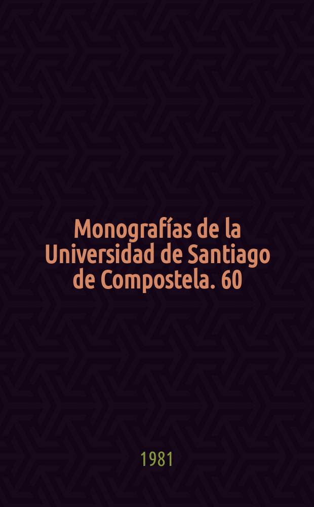 Monografías de la Universidad de Santiago de Compostela. 60 : O libro galego onte e hoxe