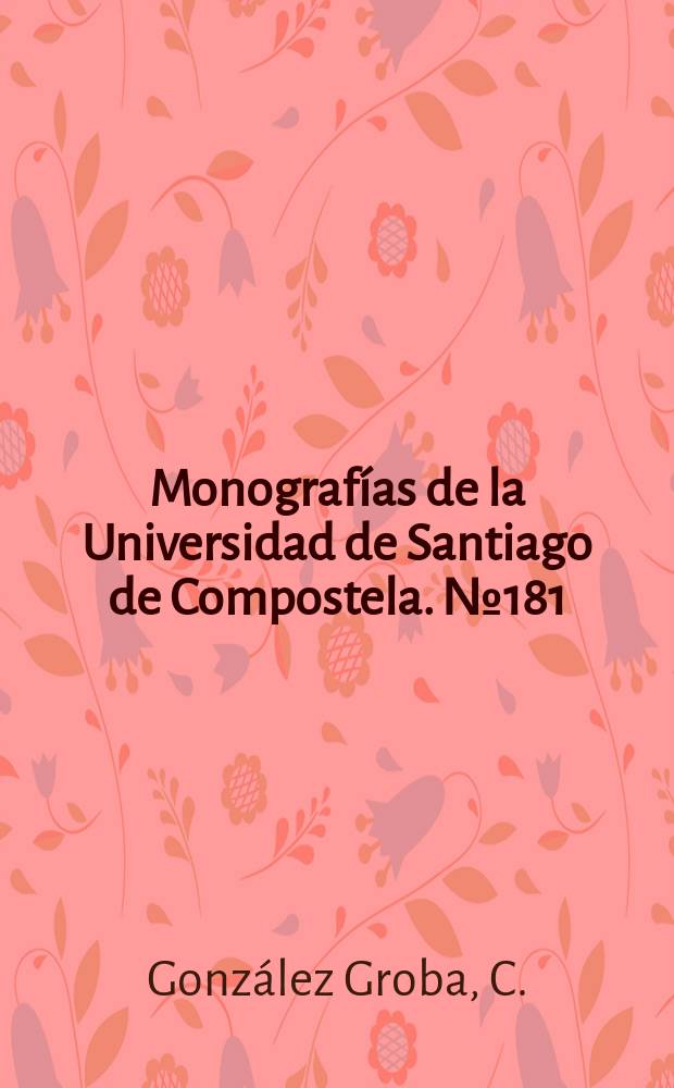 Monografías de la Universidad de Santiago de Compostela. №181 : El mundo novelesco de Carson McCullers