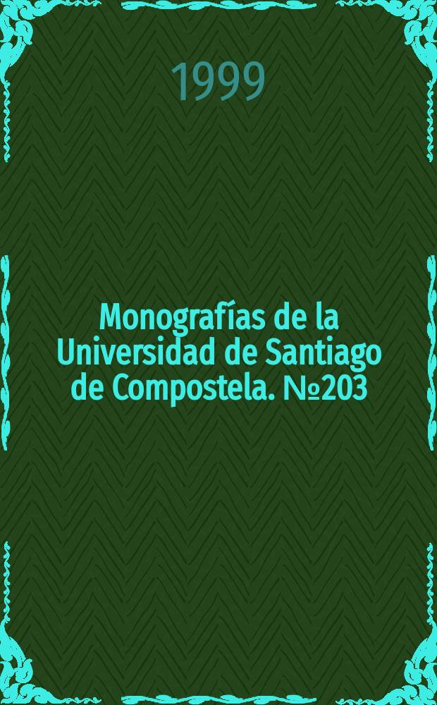 Monografías de la Universidad de Santiago de Compostela. №203 : Muerte coronada